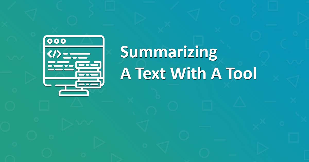 Summarizing A Text With A Tool